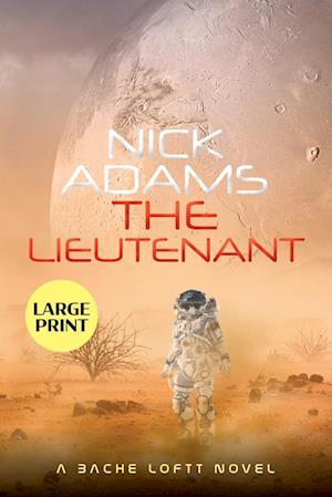 The Lieutenant Large Print Edition