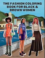 The Fashion Coloring Book for Black & Brown Women