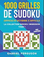1000 grilles de sudoku difficulté moyenne à difficile gros caractères