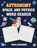 Astronomy, Space and Physics Word Search