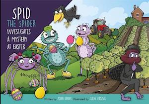 Spid the Spider Investigates a Mystery at Easter
