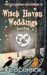 Witch Haven Weddings - part one 