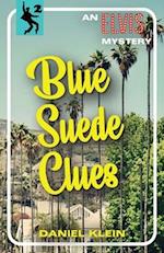 Blue Suede Clues: An Elvis Mystery 