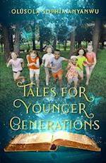 Tales for Younger Generations