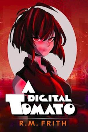 A Digital Tomato