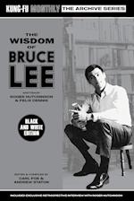 The Wisdom of Bruce Lee (Kung-Fu Monthly Archive Series) 