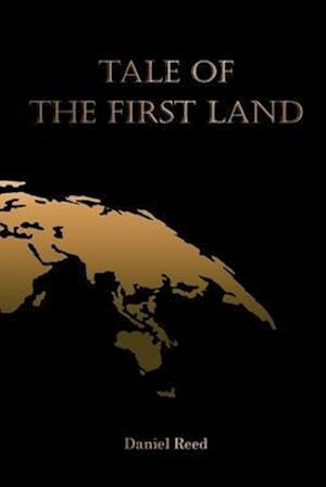 Tale of the First Land