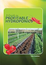 A Guide to Profitable Hydroponics 