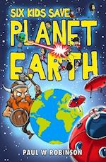 Six Kids Save Planet Earth