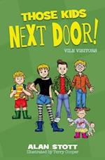 Those Kids Next Door: Vile Visitors