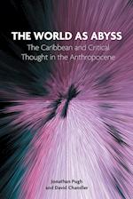 The World as Abyss