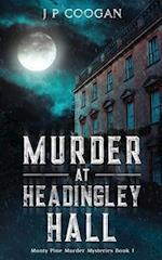 Murder at Headingley Hall