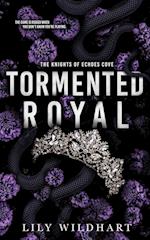 Tormented Royal 