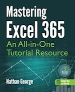 Mastering Excel 365: An All-in-One Tutorial Resource 