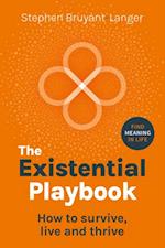 The Existential Playbook