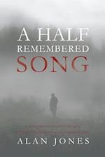 A Half Remembered Song 