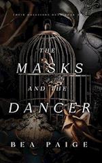 The Masks and The Dancer 