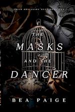 The Masks and The Dancer 