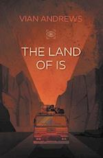 The Land of Is