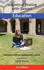 Statistical Testing with jamovi Education: SECOND EDITION 