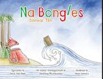 Na Bongles - Dìnnear TBh