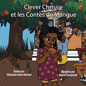 Clever Chrissie  et les contes de mangues