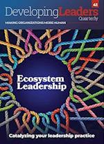 Developing Leaders Quarterly: Ecosystem Leadership 