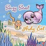 Suzy Seal and Aidy Eel