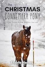 The Christmas Connemara Pony - The Coral Cove Horses Series 