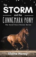 The Storm and the Connemara Pony - The Coral Cove Horses Series 