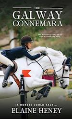 The Galway Connemara | The Autobiography of an Irish Connemara Pony. If horses could talk