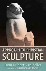 Approach to Christian Sculpture 