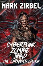 Cyberpunk Zombie Jihad