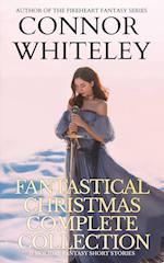 Fantastical Christmas Complete Collection: 11 holiday Fantasy Short Stories 