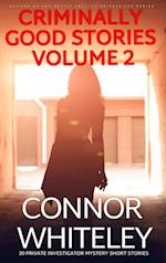 Criminally Good Stories Volume 2