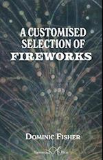 A Customised Selection of Fireworks