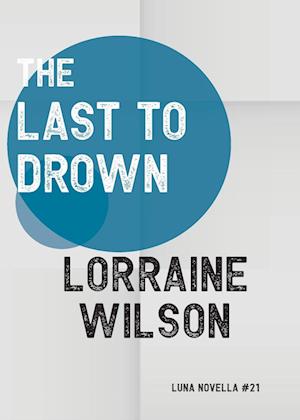 The Last to Drown