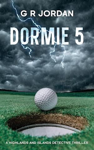 Dormie 5