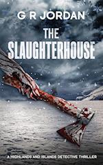 The Slaughterhouse