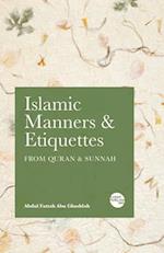 Islamic Manners and Etiquettes: From Quran and Sunnah 