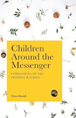 Children Around the Messenger 