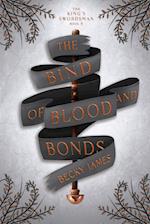 The Bind of Blood and Bonds 