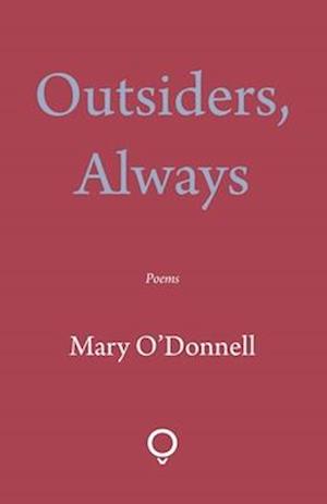 Outsiders, Always