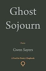 Ghost Sojourn