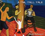 A Tail Tall Tale 