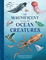 The The Magnificent Book of Ocean Creatures