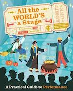 All The World's A Stage