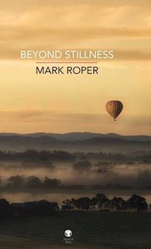 Beyond Stillness