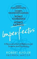 Homo Imperfectus
