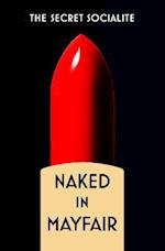 Naked in Mayfair